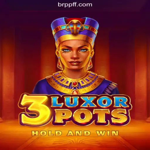 Discover the Thrill of 3LuxorPots on PPFF.COM: The Premier Slot Experience in Brazil