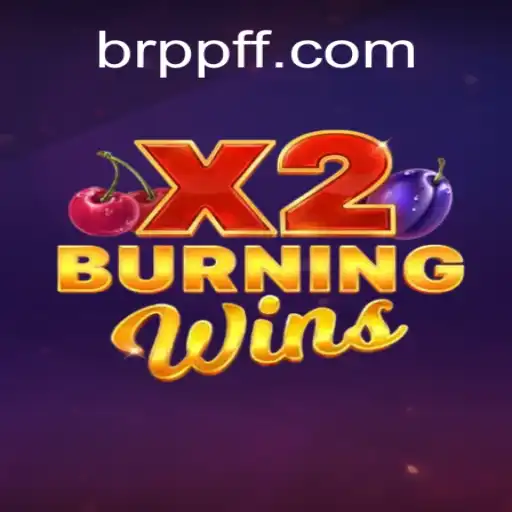 BurningWinsX2: A Thrilling Experience on PPFF.COM - Official Slots Brasil