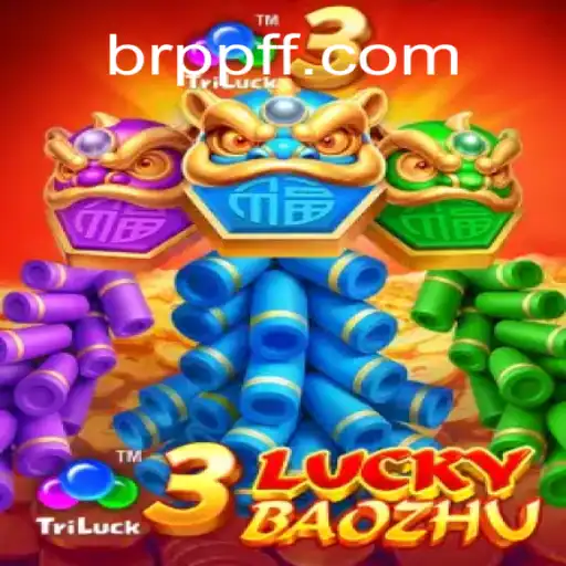 Discover the Excitement of 3LuckyBaozhu on PPFF.COM Platform-Oficial Slots Brasil #1