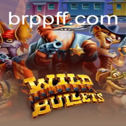 Discover the Thrilling World of WildBullets: The Ultimate Gaming Experience on PPFF.COM Platform-Oficial Slots Brasil #1